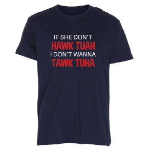 If she don't HAWK THUA T-shirt - Navy